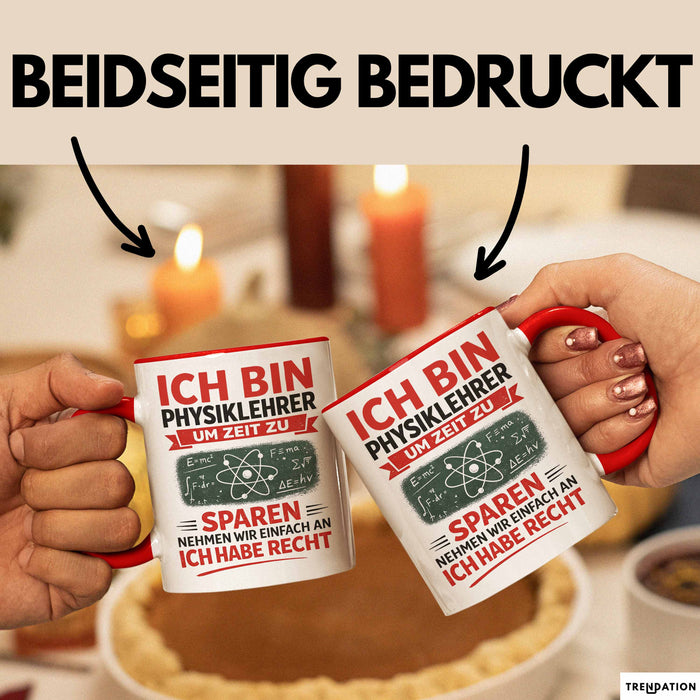 Physiklehrer Unterricht Tasse Geschenk Lustige Geschenkidee Spruch Ich Bin Physiklehrer Rot Trendation