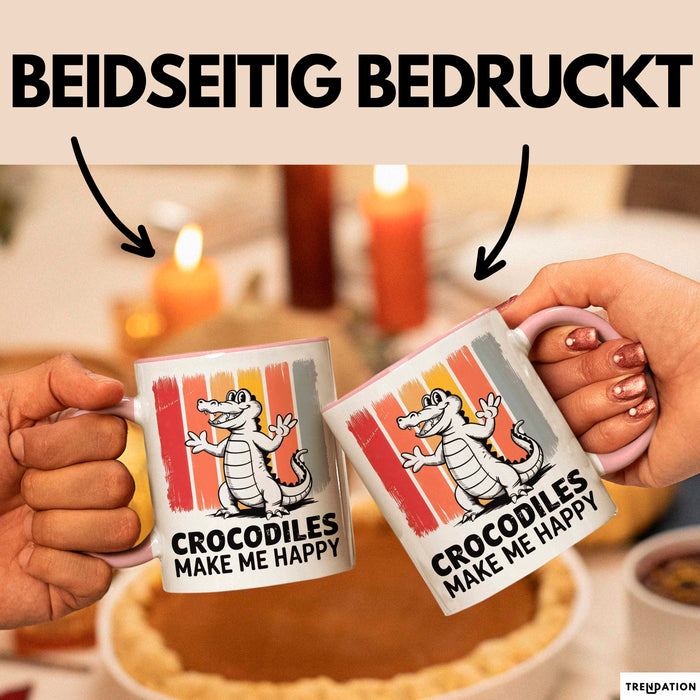 Krokodil Tier Tasse Geschenk Lustige Geschenkidee Spruch Krokodile Machen Mich Glücklich Rosa Trendation