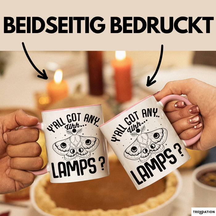 Dank Meme Tasse Geschenk Y'all Got Any Lamps Rosa Trendation
