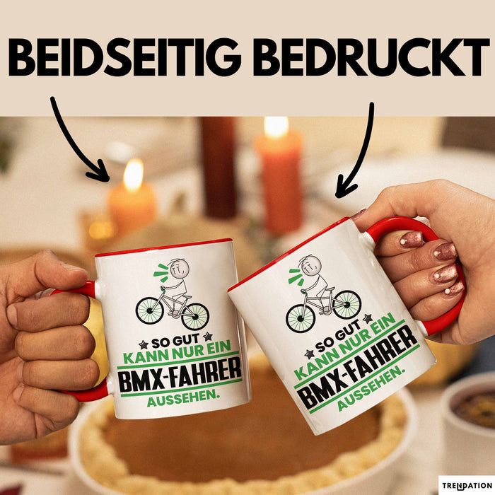 BMX-Fahrer Geschenk Tasse So Gut Kann Nur Ein BMX-Fahrer Aussehen Geschenkidee Kaffee-Becher Rot Trendation