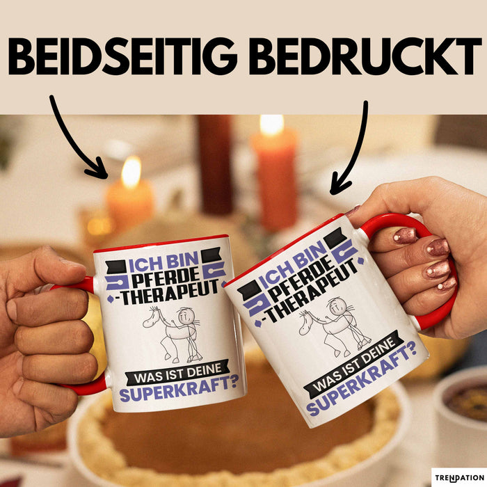Pferdetherapeut Tasse Geschenk für Pferdetherapeut Geburtstag Lustiger Spruch Kaffee-Becher Was Ist Deine Superkraft Rot Trendation