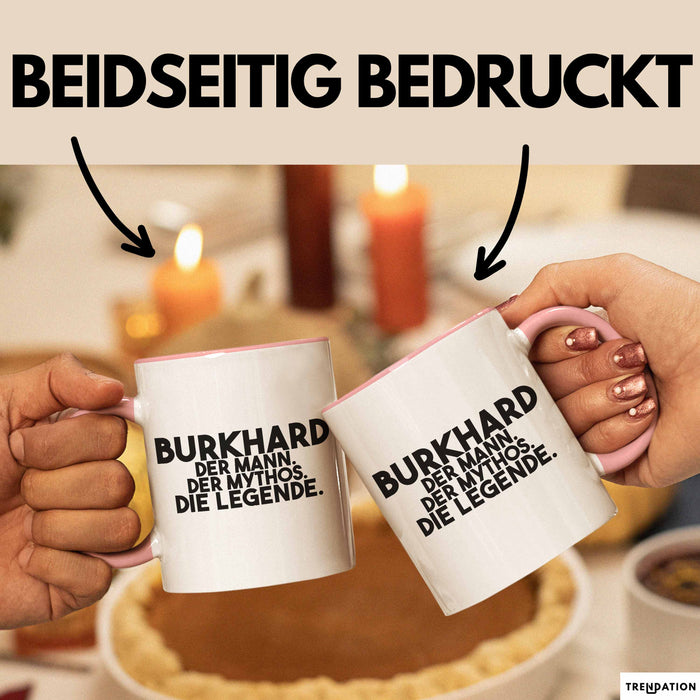Burkhard Tasse Burkhard – Der Mann. Der Mythos. Die Legende. Geschenk