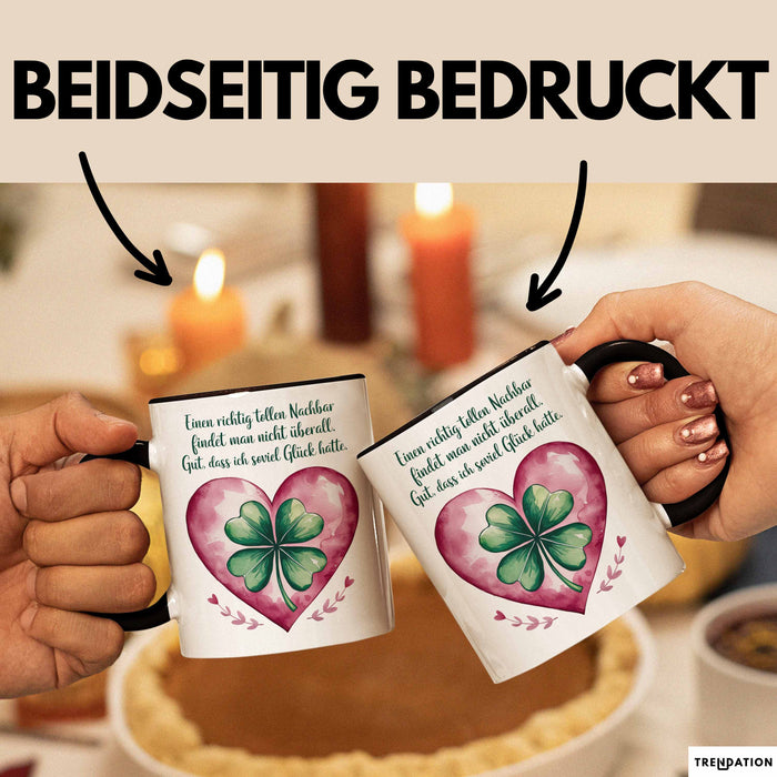 Nachbar Tasse Geschenk Richtig Tollen Nachbar Geschenkidee Geburtstag Nachbar
