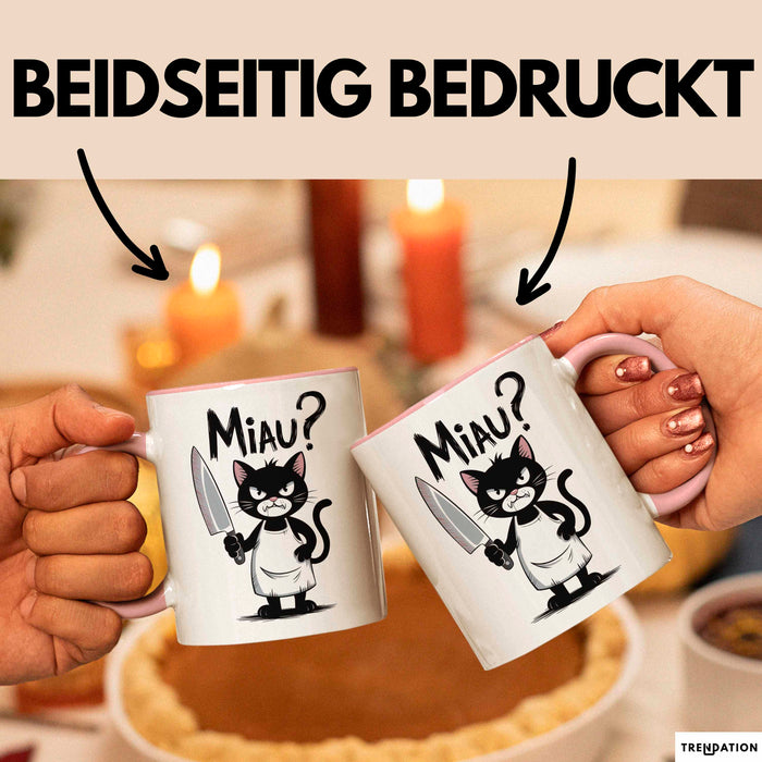 Sarkastische Katze Tasse Geschenk Lustige Geschenkidee Miau Rosa Trendation