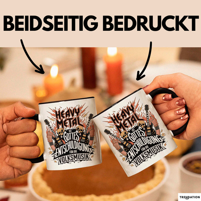 Heavy Metal Tasse Geschenkidee Gottes Entschuldigung Trendation