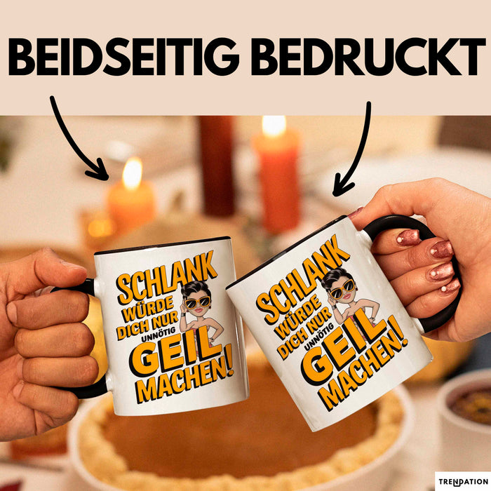 Sarkasmus Tasse Geschenkidee Wenn Ich Schlank Wäre Trendation