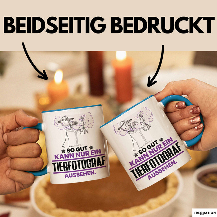 Tierfotograf Geschenk Tasse So Gut Kann Nur Ein Tierfotograf Aussehen Geschenkidee Kaffee-Becher Blau Trendation