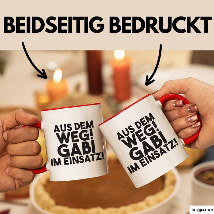 Gabi Tasse Aus Dem Weg! Gabi Im Einsatz! Geschenk
