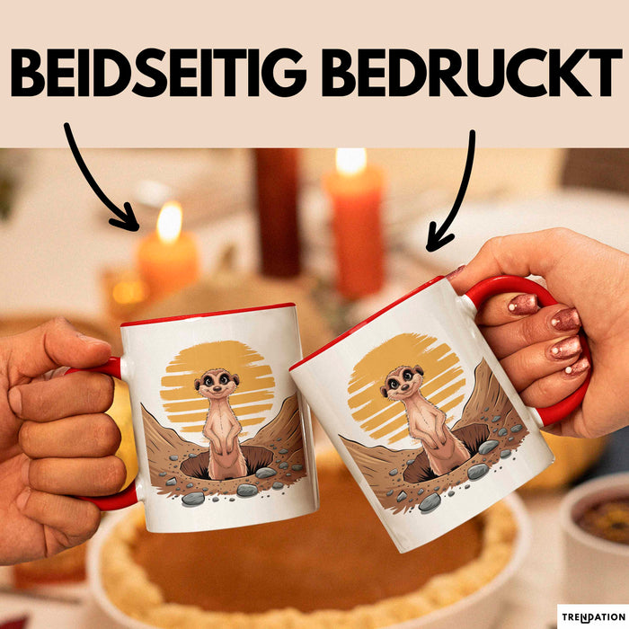 Erdmännchen Tier Tasse Geschenk Lustige Geschenkidee Spruch Rot Trendation