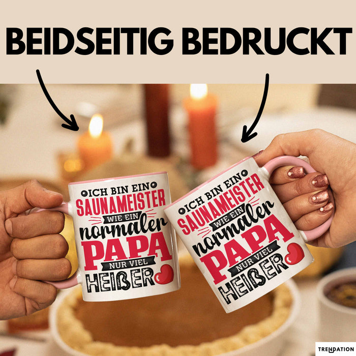 Lustige Tasse Geschenk Saunameister Papa Humorvoller Spruch Rosa Trendation