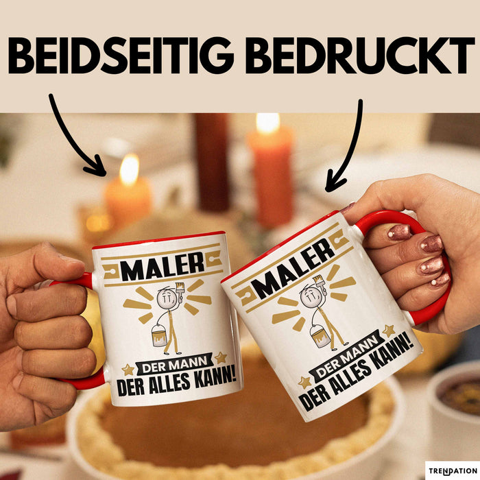 Maler Tasse Geschenk für Maler Der Mann Der Alles Kann Geschenkidee zum Geburtstag Rot Trendation