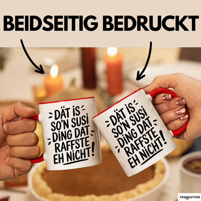 Susi Tasse Geschenk Dat Is So'n Susi Ding Dat Raffste Eh Nicht Geschenkidee Becher mit Name Rot Trendation