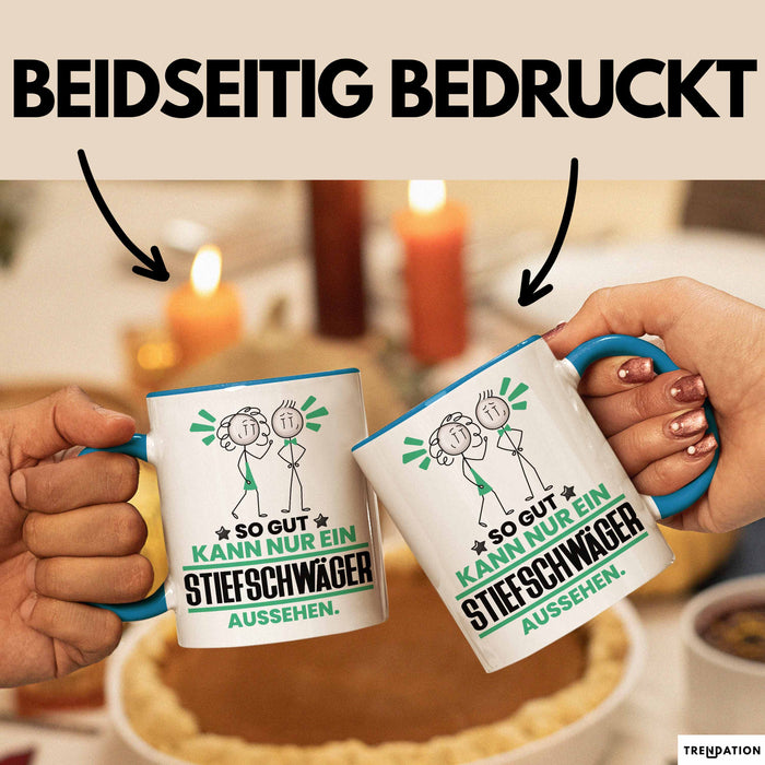 Stiefschwäger Geschenk Tasse So Gut Kann Nur Ein Stiefschwäger Aussehen Geschenkidee Kaffee-Becher Blau Trendation