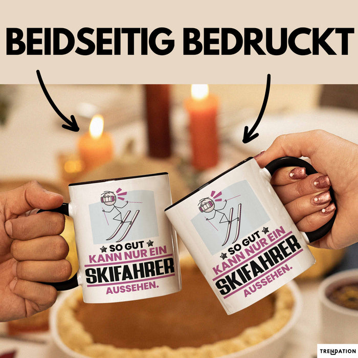 Skifahrer Geschenk Tasse So Gut Kann Nur Ein Skifahrer Aussehen Geschenkidee Kaffee-Becher Schwarz Trendation