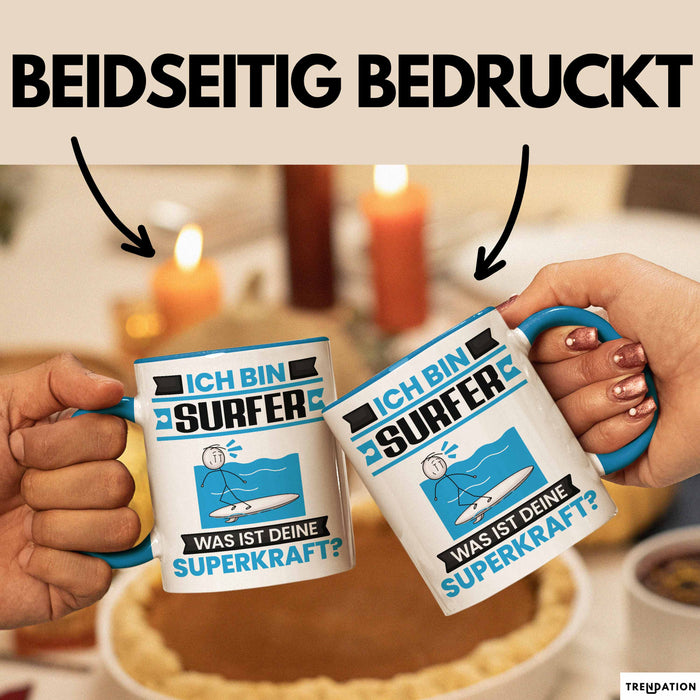 Surfer Tasse Geschenk für Surfer Geburtstag Lustiger Spruch Kaffee-Becher Was Ist Deine Superkraft Blau Trendation