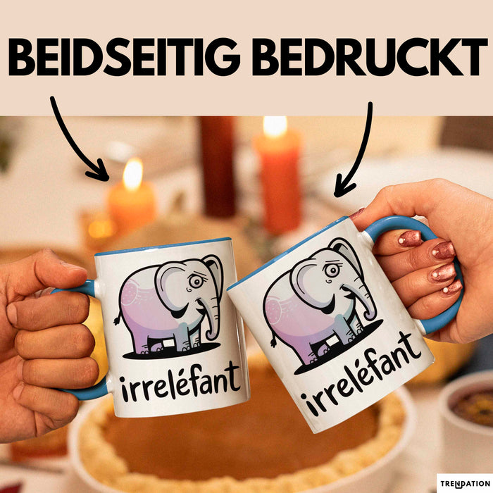 Elefant Tier Tasse Geschenk Lustige Geschenkidee Spruch Irrellefant Blau Trendation