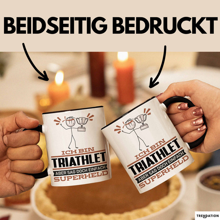 Triathlet Geschenk Tasse Ich Bin Triathlet Aber Sag Doch Einfach Superheld Lustige Geschenkdiee für Triathlet Kaffee-Becher Schwarz Trendation