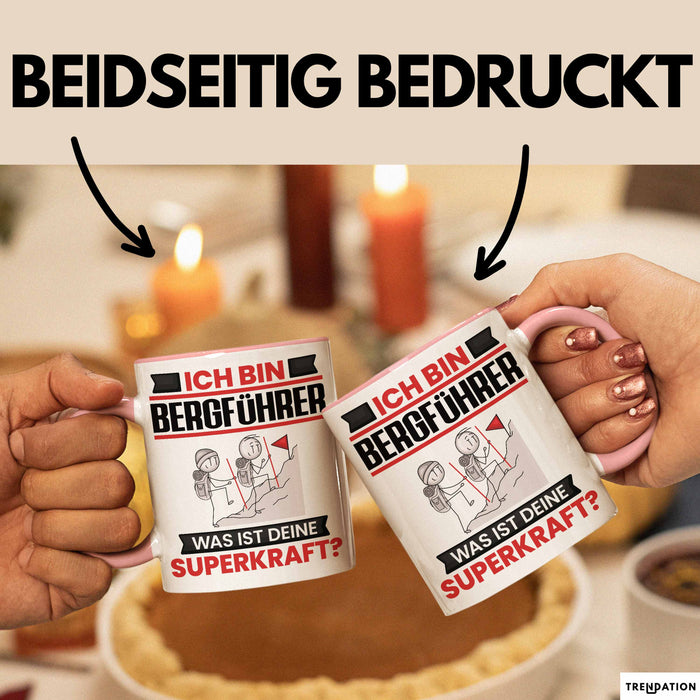 Bergführer Tasse Geschenk für Bergführer Geburtstag Lustiger Spruch Kaffee-Becher Was Ist Deine Superkraft Rosa Trendation