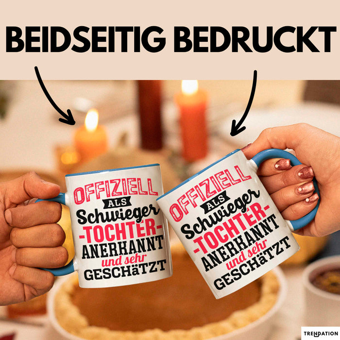 Schwiegertochter Tasse Geschenk Spruch Offiziell Als Schwiegertochter Anerkannt Und Sehr Geschätzt Becher Schwarz Trendation