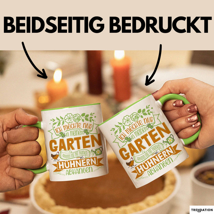 Hobby-Gärtner Geschenk Tasse Ich Möchte Nur In Meinem Garten Arbeiten Hühner Liebhaber Landwirt Bauer Geschenkidee Kaffee-Becher Grün Trendation