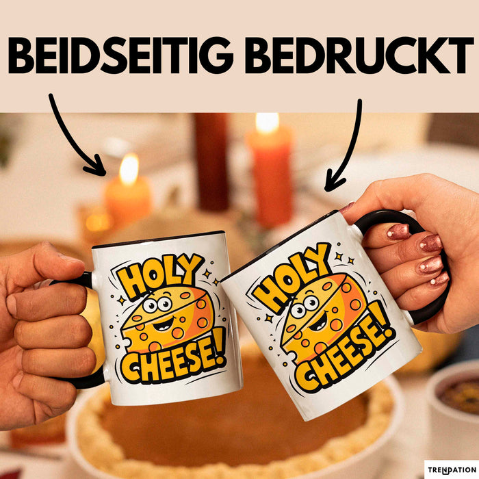 Käseliebhaber Tasse Geschenkidee Holy Cheese für Käse Esser Trendation