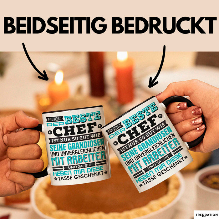 Chef Tasse Geschenk Von Mitarbeitern Lustiger Spruch Auch Der Beste Chef Ist Nur So Gut Wie Mitarbeiter Becher Schwarz Trendation