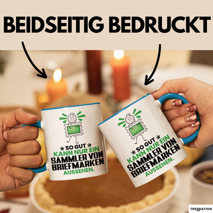 SammlervonBriefmarken Geschenk Tasse So Gut Kann Nur Ein SammlervonBriefmarken Aussehen Geschenkidee Kaffee-Becher Blau Trendation