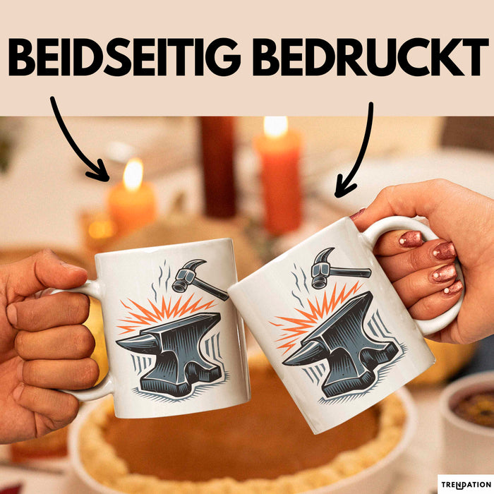 Schmied Tasse Geschenkidee Metallarbeiter Lustiger Spruch Geschenkidee Lustig Weiß Trendation