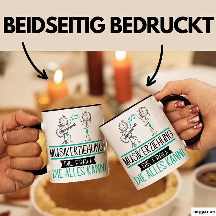 Musikerziehung Geschenk Tasse Becher Die Frau Die Allen Kann Geschenkidee für eine Musikerziehung Lustig Trendation