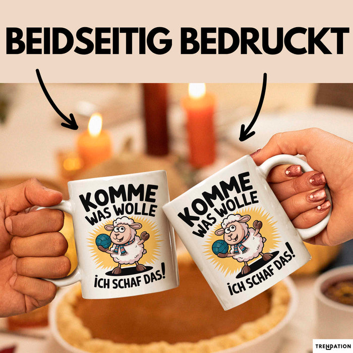 Schaf Tier Bauer Tasse Becher Geschenk Lustige Geschenkidee Spruch Komme Was Wolle Ich Schaf Das Weiß Trendation