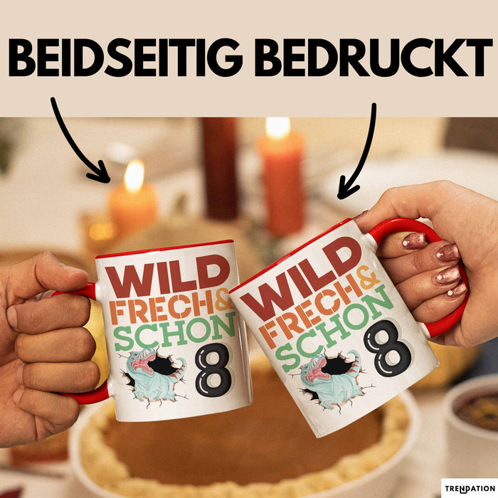 8. Geburtstag Geschenk Tasse Becher Wild Frech Und Schon 8 Rot Trendation