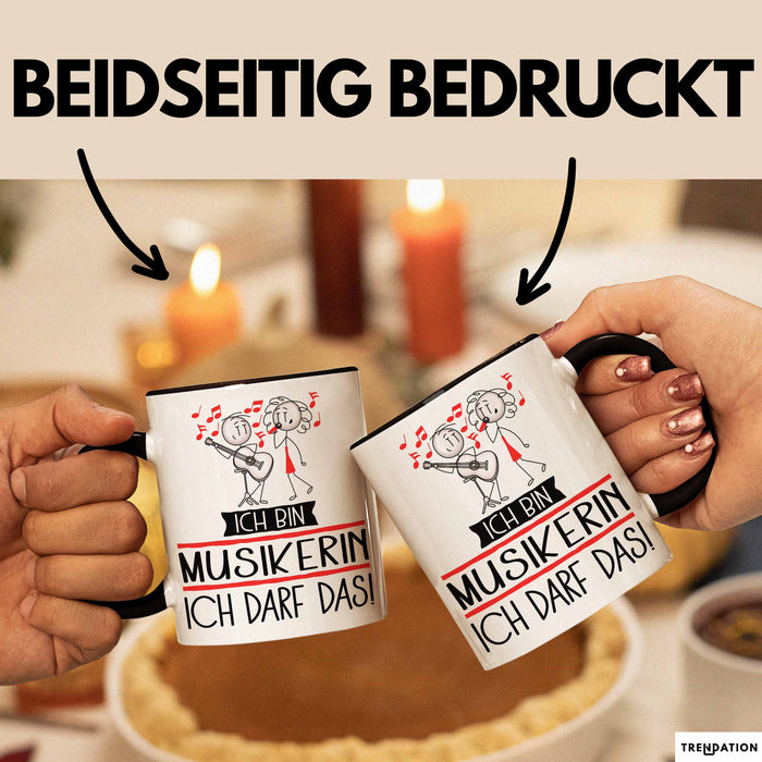Geschenk für Musikerin Tasse Lustige Geschenkidee Geburtstag Ich Bin Musikerin Ich Darf Das Trendation