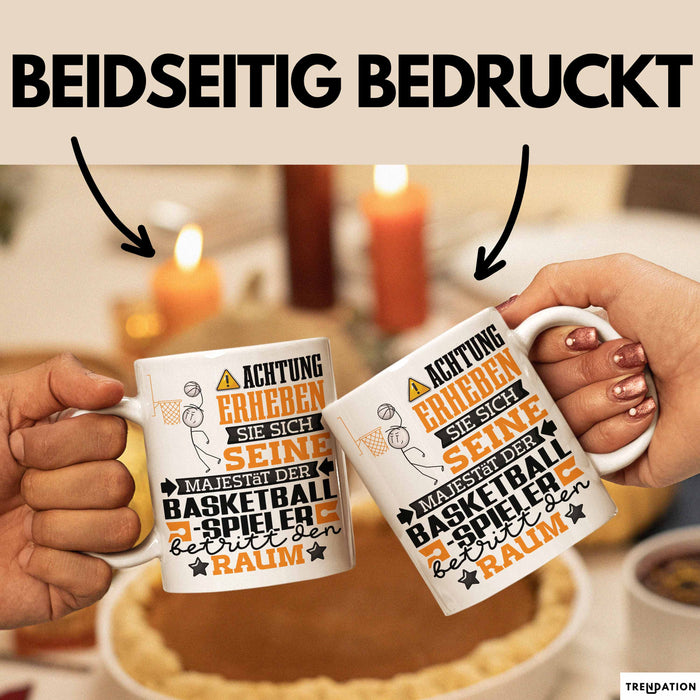Basketballspieler Geschenk Tasse Lustiger Spruch Erheben Sie Sich Der Basketballspieler Betritt den Raum Weiß Trendation