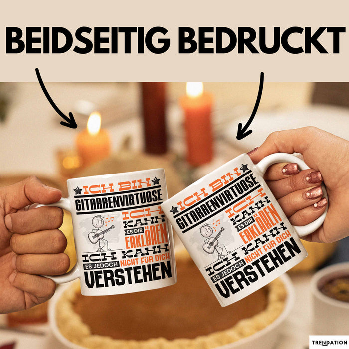 Gitarrenvirtuose Geschenk Tasse Geschenkidee für Gitarrenvirtuose Geburtstag Lustig Ich Bin Gitarrenvirtuose Ich Kann Es Dir Erklären Aber Nicht Für Dich Verstehen Weiß Trendation