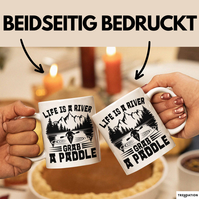 Rudern Tasse Geschenk Life Is A River Grab A Paddle Becher Weiß Trendation