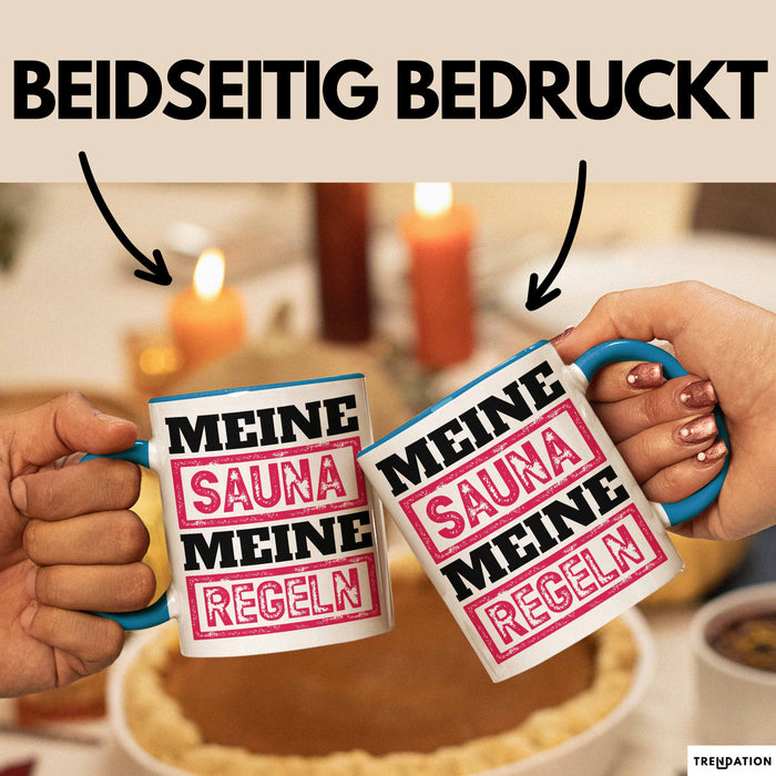 Witzige Tasse Geschenk Meine Sauna Meine Regeln Spruch Blau Trendation