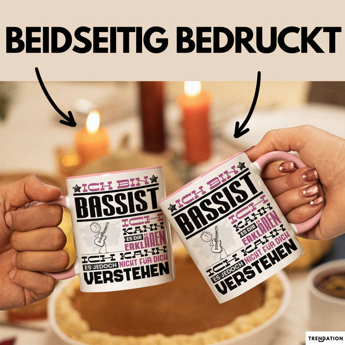 Bassist Geschenk Kaffee-Tasse Geschenkidee für Bassist Ich Bin Bassist Ich Kann Es Dir Erklären Jedoch Nicht Für Dich Verstehen Spruch Lustig Rosa Trendation