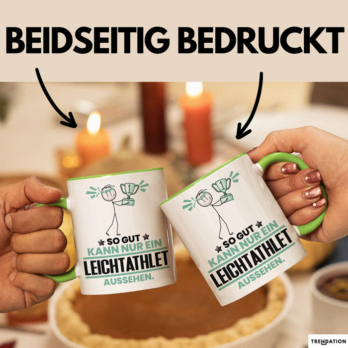 Leichtathlet Geschenk Tasse So Gut Kann Nur Ein Leichtathlet Aussehen Geschenkidee Kaffee-Becher Grün Trendation