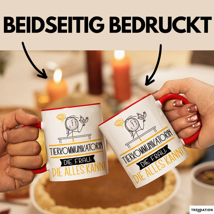 Tierkommunikatorin Geschenk Tasse Becher Die Frau Die Allen Kann Geschenkidee für eine Tierkommunikatorin Lustig Rot Trendation
