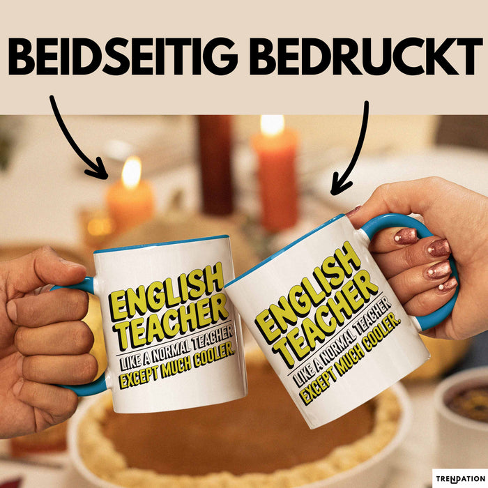 Englischlehrer Unterricht Tasse Geschenk Lustige Geschenkidee Spruch Englisch Lehrer Wie Ein Normaler Lehrer Nur Viel Cooler Blau Trendation