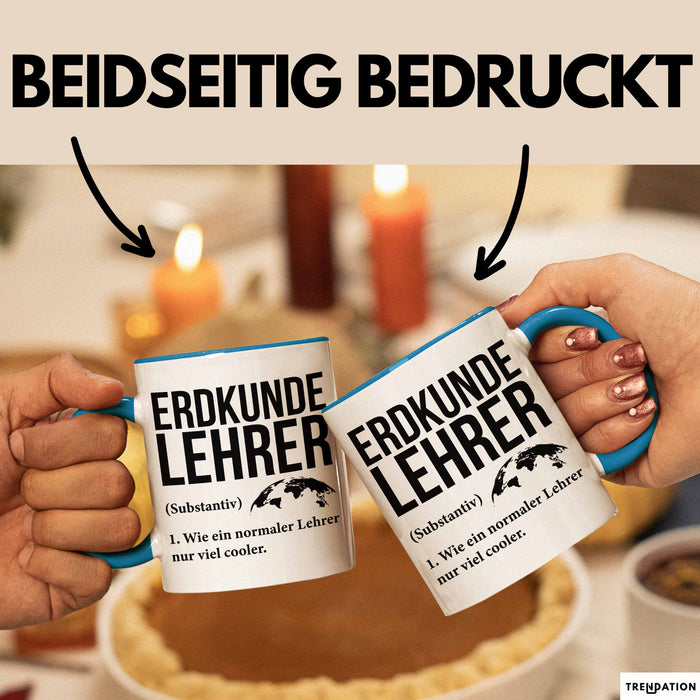 Geografielehrer Unterricht Tasse Geschenk Lustige Geschenkidee Spruch Erdkunde Lehrer Blau Trendation