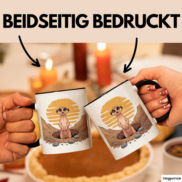 Erdmännchen Tier Tasse Geschenk Lustige Geschenkidee Spruch Schwarz Trendation