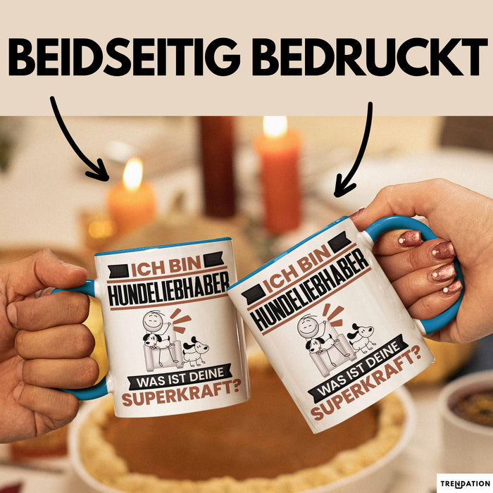 Hundeliebhaber Tasse Geschenk für Hundeliebhaber Geburtstag Lustiger Spruch Kaffee-Becher Was Ist Deine Superkraft Blau Trendation
