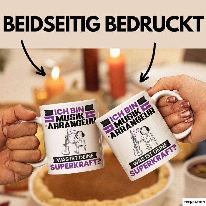 Musikarrangeur Tasse Geschenk für Musikarrangeur Geburtstag Lustiger Spruch Kaffee-Becher Was Ist Deine Superkraft Weiß Trendation