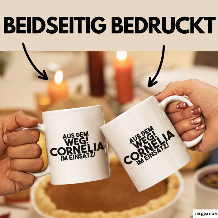 Cornelia Tasse Aus Dem Weg! Cornelia Im Einsatz! Geschenk