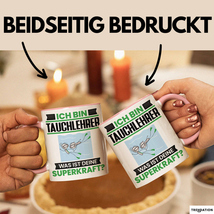 Tauchlehrer Tasse Geschenk für Tauchlehrer Geburtstag Lustiger Spruch Kaffee-Becher Was Ist Deine Superkraft Rosa Trendation