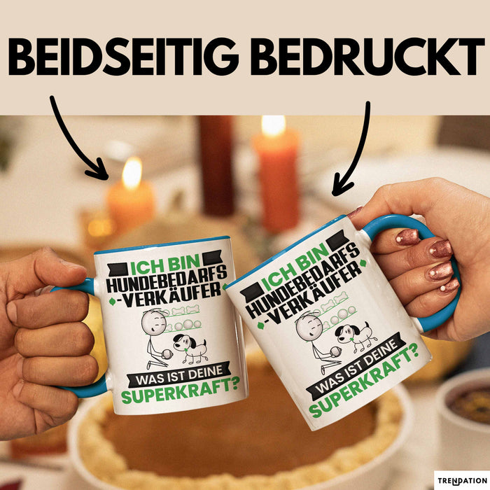 Hundebedarfsverkäufer Tasse Geschenk für Hundebedarfsverkäufer Geburtstag Lustiger Spruch Kaffee-Becher Was Ist Deine Superkraft Blau Trendation