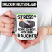 Raucher Geschenk Tasse Spruch Stress? Kenne Ich Nicht Ich Bin Raucher Geschenkidee Zigaretten Grün Trendation