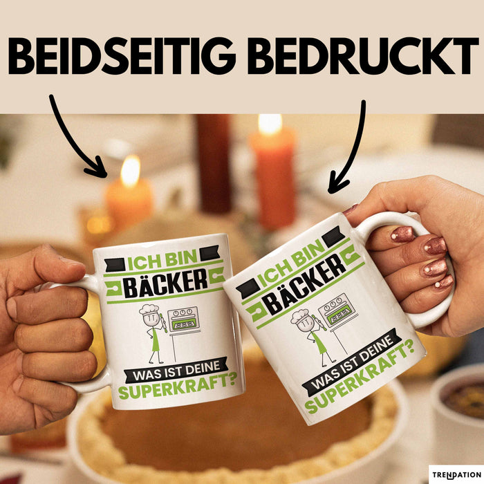 Bäcker Tasse Geschenk für Bäcker Geburtstag Lustiger Spruch Kaffee-Becher Was Ist Deine Superkraft Weiß Trendation
