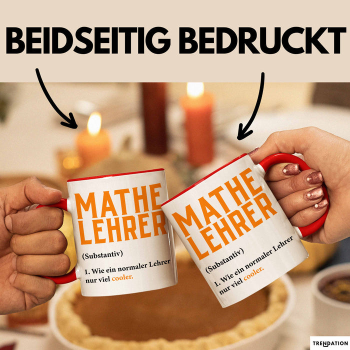 Mathematiklehrer Unterricht Tasse Geschenk Lustige Geschenkidee Spruch Mathe Lehrer Rot Trendation